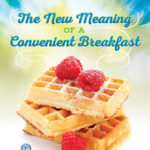 The new meaning of a convenient breakfast